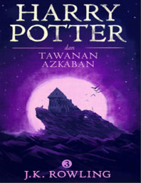 Harry Potter Dan Tawanan Azkaban