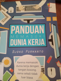 Image of Panduan Memasuki Dunia Kerja